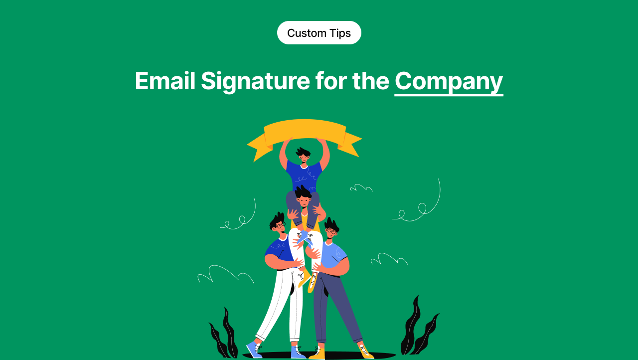 Email Signature for the Company